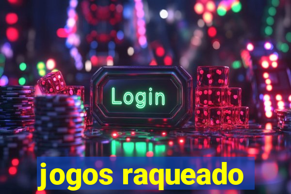 jogos raqueado